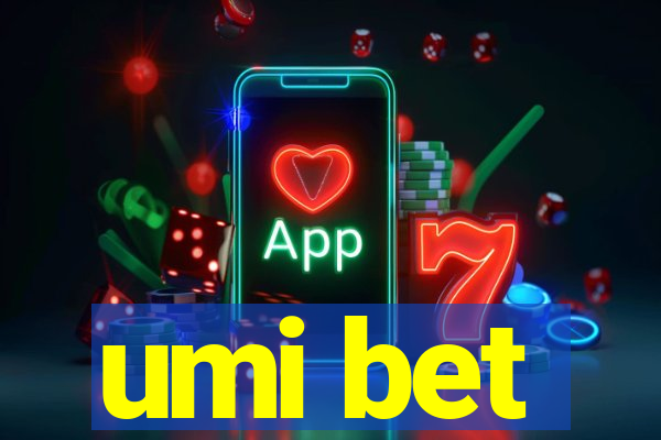 umi bet